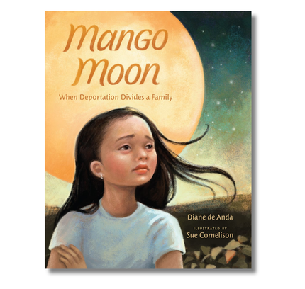 Mango Moon: When Deportation Divides a Family