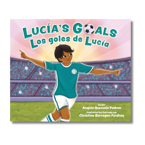 Lucía's Goals / Los goles de Lucía