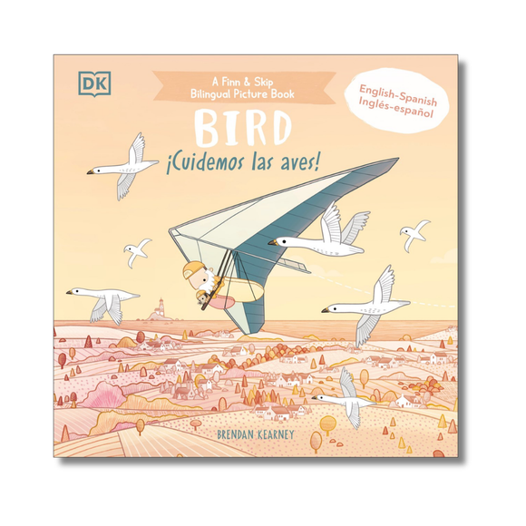 Bilingual Bird - ¡Cuidemos las aves!:  An Adventure in the Air
