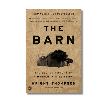 The Barn: The Secret History of a Murder in Mississippi