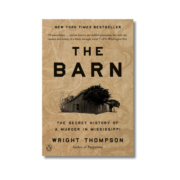 The Barn: The Secret History of a Murder in Mississippi