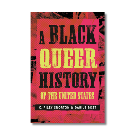 A Black Queer History of the United States