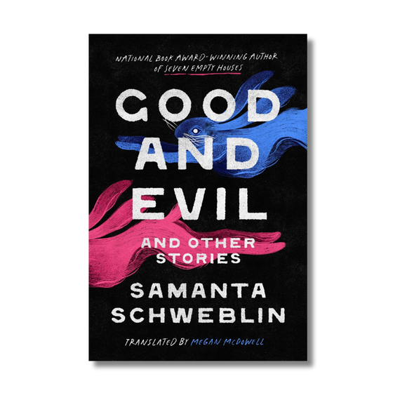 Good and Evil and Other Stories