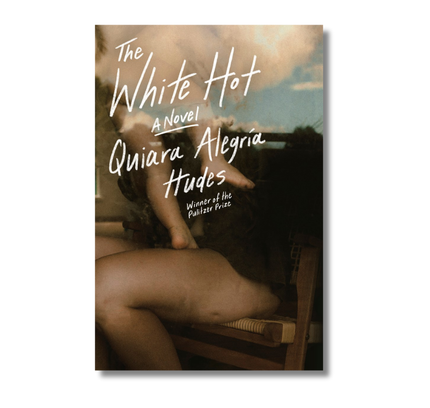 The White Hot:  A Novel