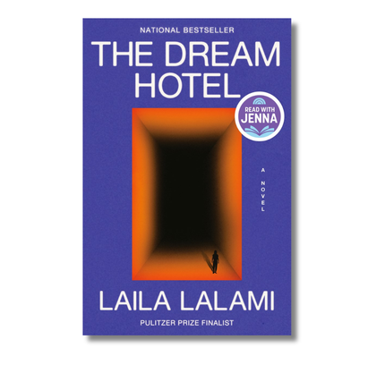 The Dream Hotel: A Read with Jenna Pick:  A Novel