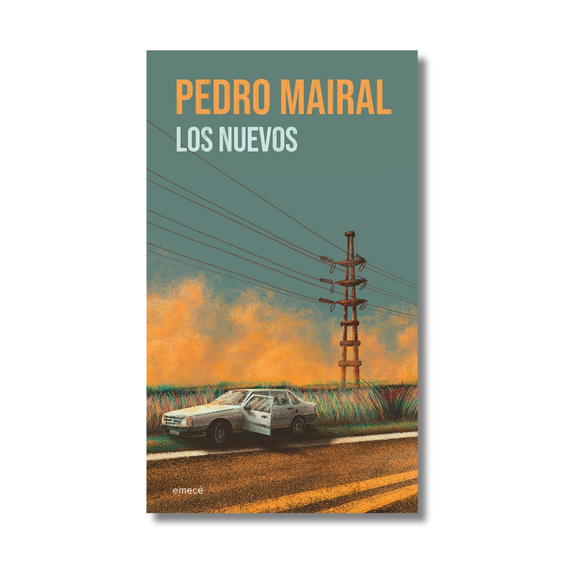 Los nuevos: Novela