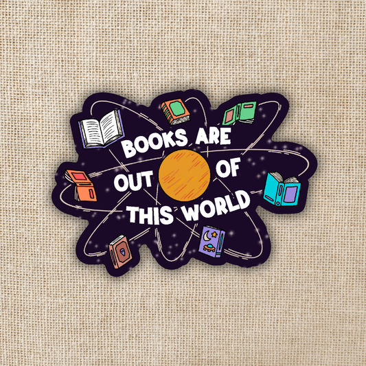 Wildly Enough - Books Are Out Of This World Sticker