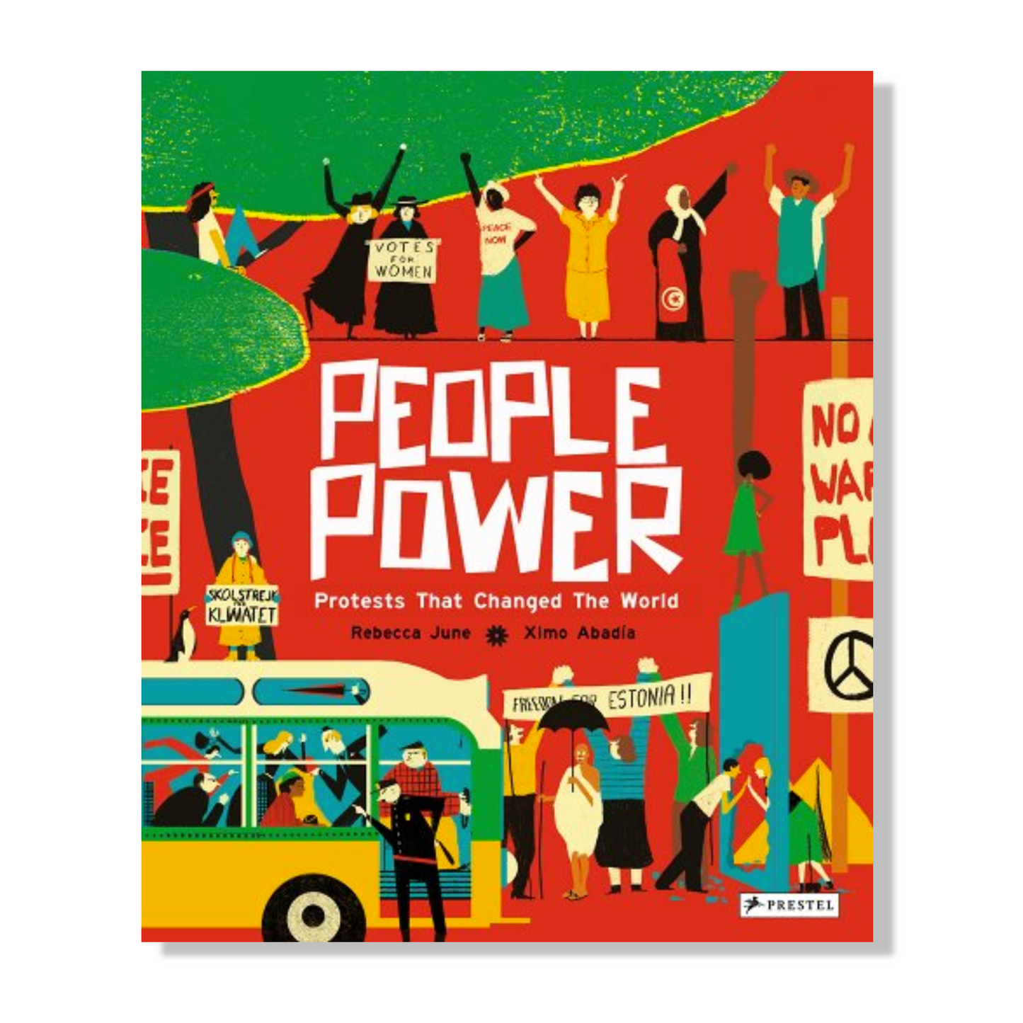 People Power: Peaceful Protests That Changed the World
