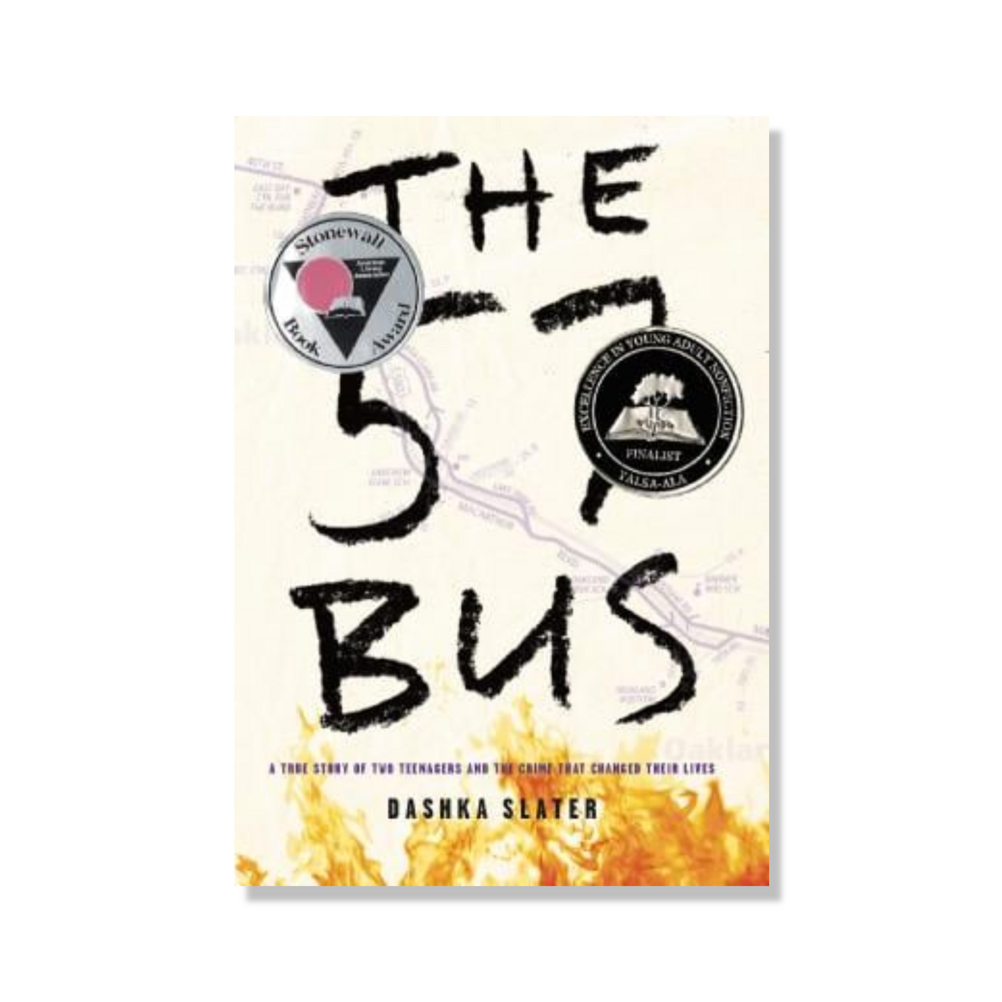 57 Bus: A True Story of Two Teenagers and the Crime That Changed Their Lives