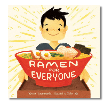 Book cover of 'Ramen for Everyone' with a boy holding a bowl of ramen.