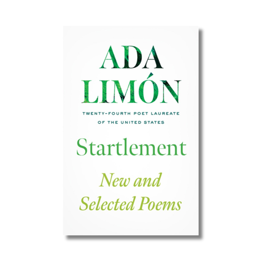 Startlement:  New and Selected Poems