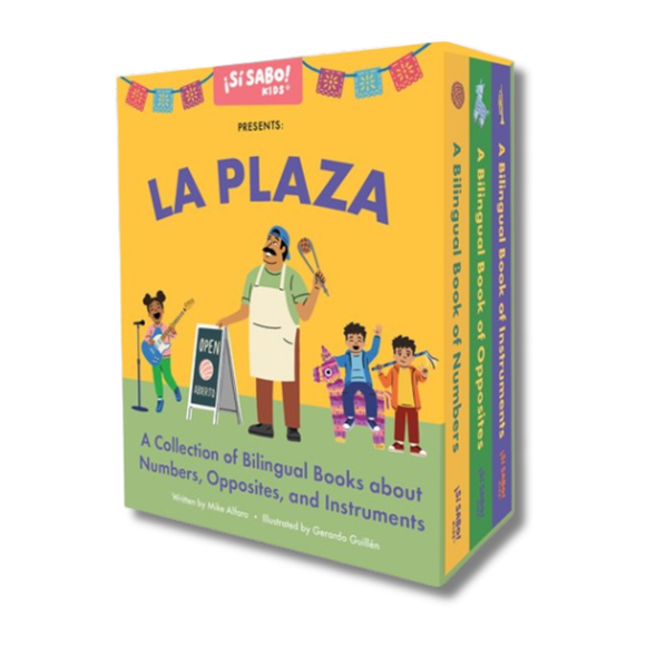 La Plaza:  A Collection of Bilingual Books about Numbers, Opposites, and Musical Instruments Inspired by Latin American Culture
