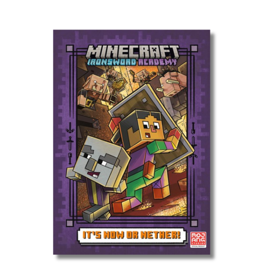 It's Now or Nether! (Minecraft Ironsword Academy #2)