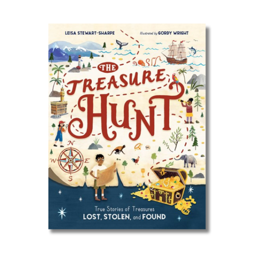 The Treasure Hunt: True Stories of Treasures Lost, Stolen, and Found