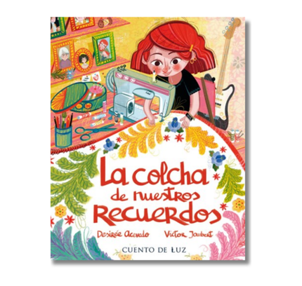 La colcha de nuestros recuerdos