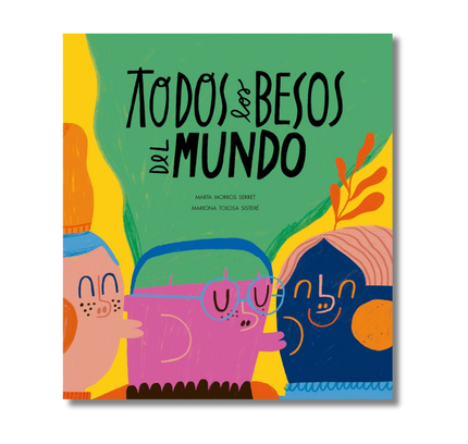 Todos los besos del mundo