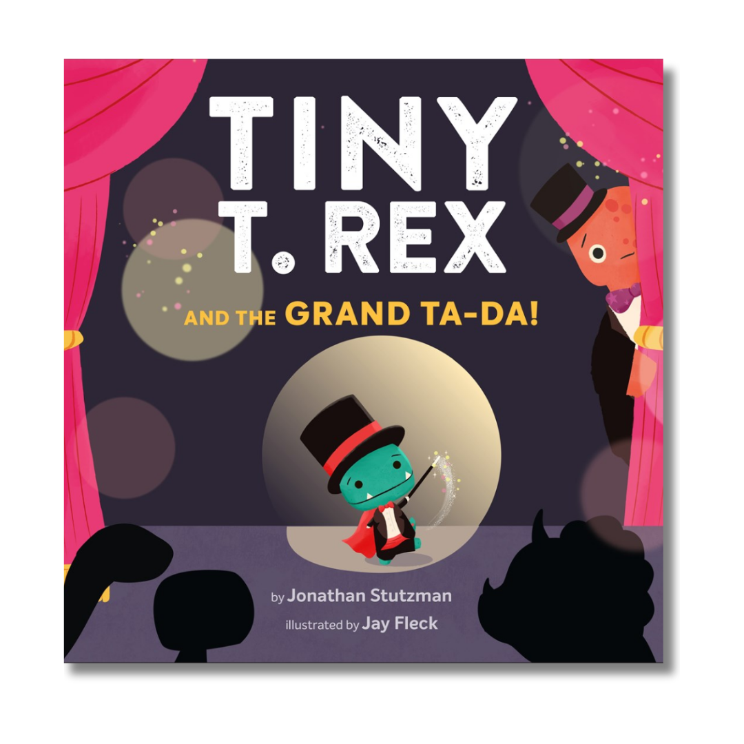 Tiny T. Rex and the Grand Ta-Da!