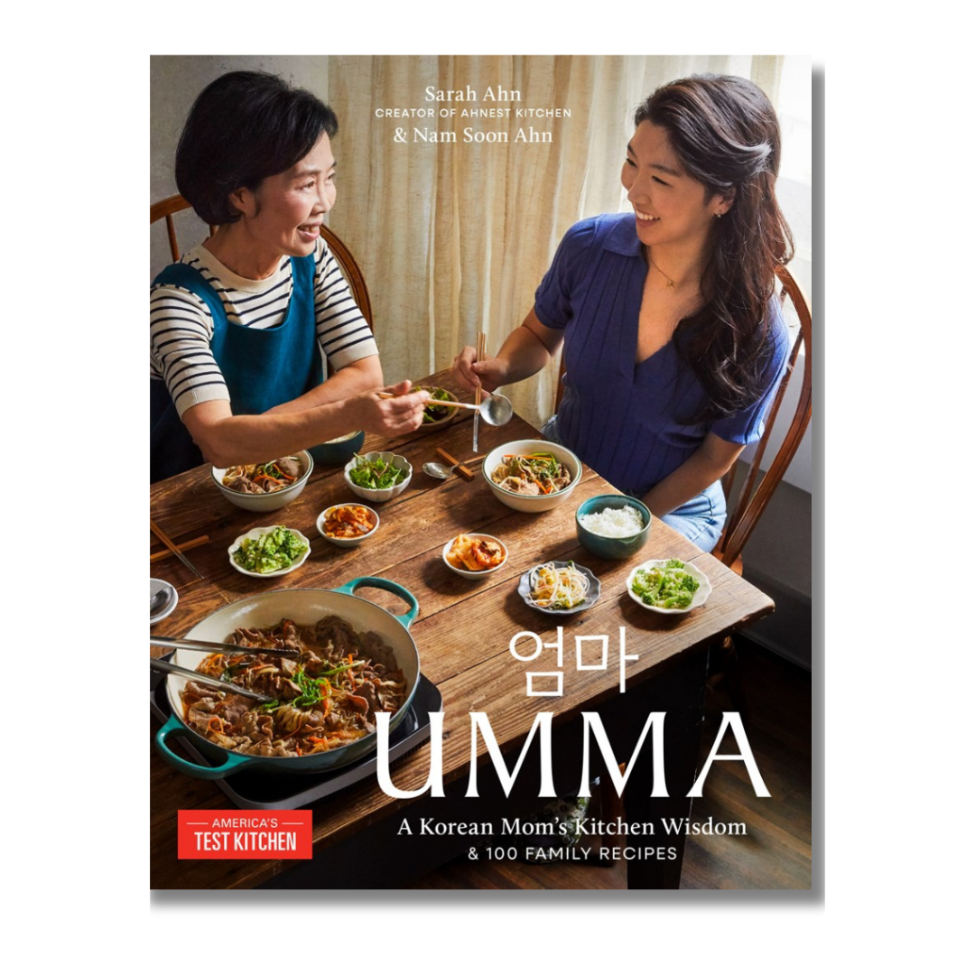 Umma:  A Korean Mom's Kitchen Wisdom and 100 Family Recipes