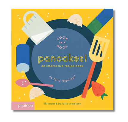 Pancakes!:  An Interactive Recipe Book