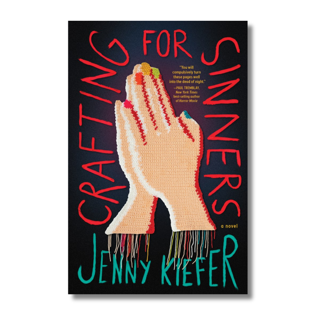 Crafting for Sinners:  A Nove