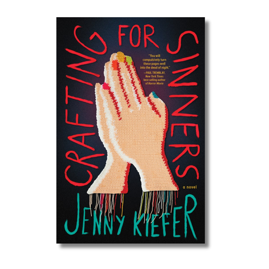 Crafting for Sinners:  A Nove