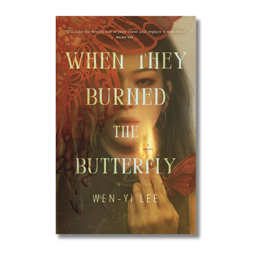 When They Burned the Butterfly:  A Novel