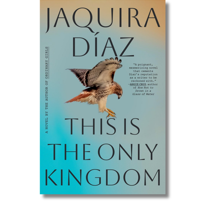 This Is the Only Kingdom: A Novel