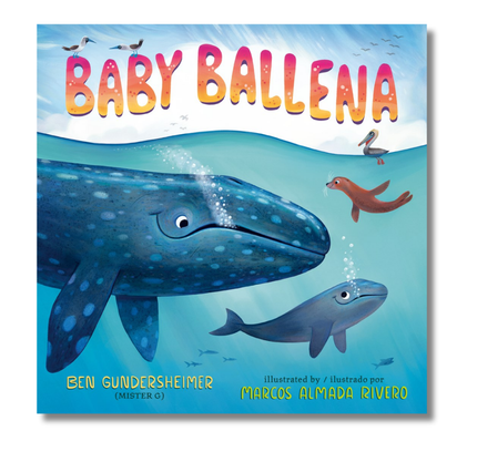 Baby Ballena (Bilingual English-Spanish Edition)