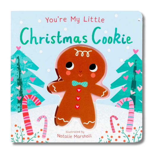 You're My Little Christmas Cookie