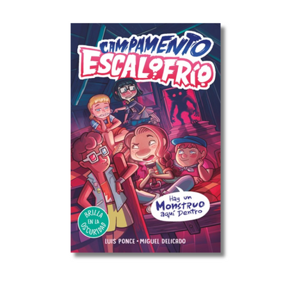 Campamento Escalofrío 2. Hay un monstruo aquí dentro