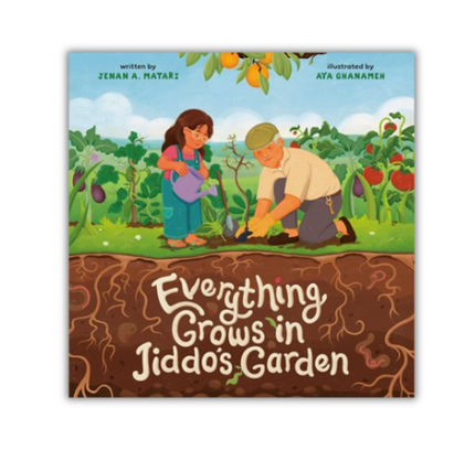 Everything Grows in Jiddo's Garden