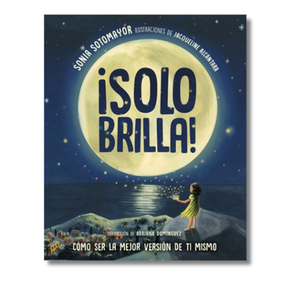 ¡Solo brilla! Cómo ser la mejor versión de ti mismo