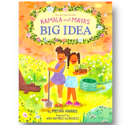 Kamala and Maya’s Big Idea