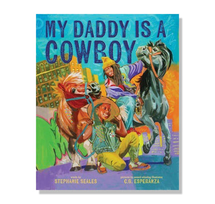 My Daddy is a Cowboy