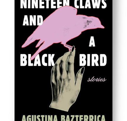 Nineteen Claws and a Black Bird: Stories