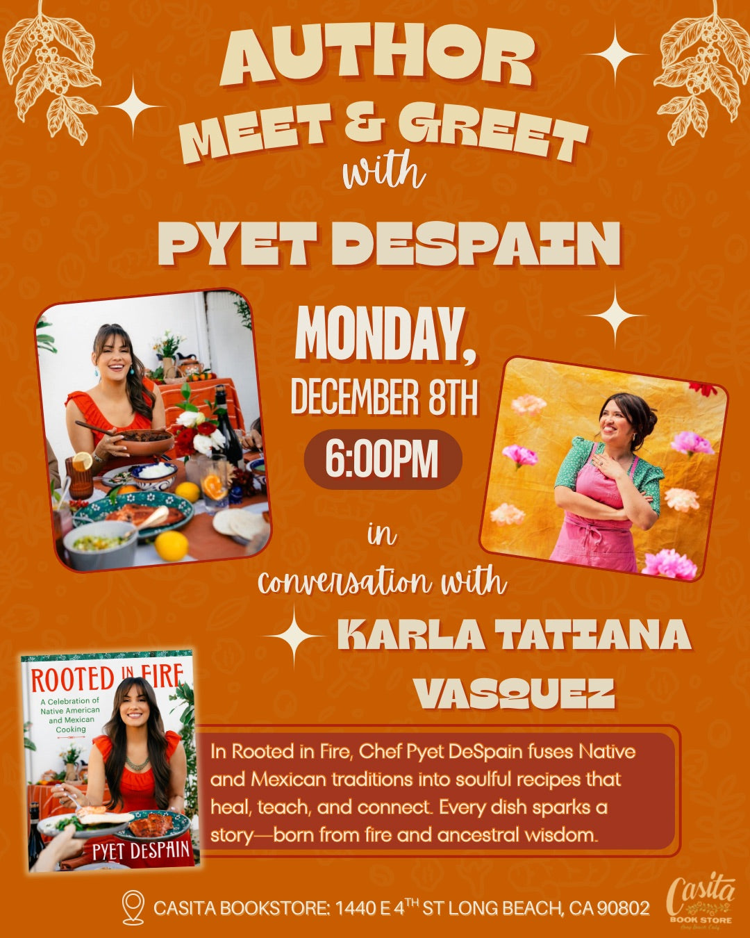 Rooted in Fire: 
A Celebration of Native American and Mexican Cooking