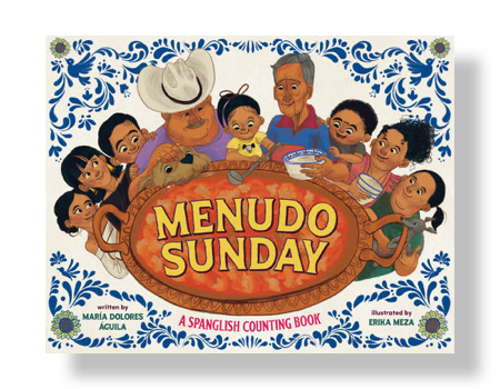 Menudo Sunday: A Spanglish Counting Book