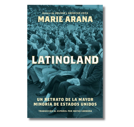 LatinoLand (Spanish Edition):  Un retrato de la mayor minoría de Estados Unidos
