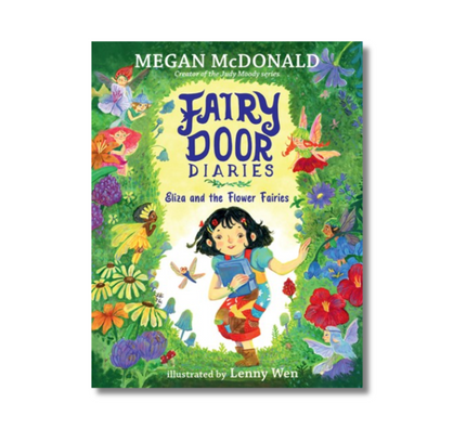 Fairy Door Diaries: Eliza and the Flower Fairies:  (A Magical, Whimsical Chapter Book About Fairies and Friendship for Early Readers