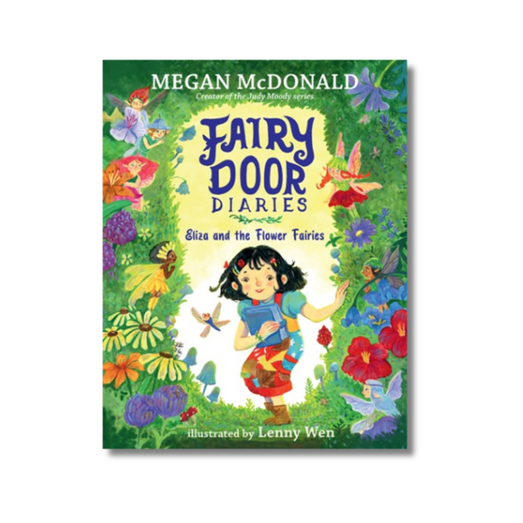 Fairy Door Diaries: Eliza and the Flower Fairies:  (A Magical, Whimsical Chapter Book About Fairies and Friendship for Early Readers