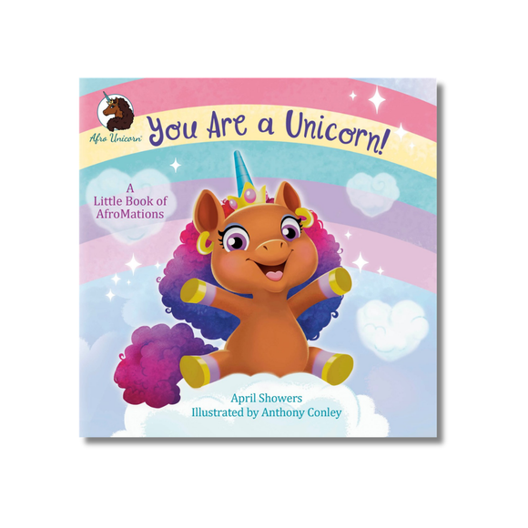 You Are a Unicorn!: A Little Book of AfroMations