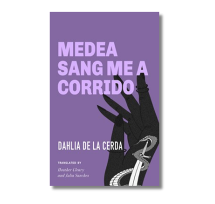 Medea Sang Me a Corrido