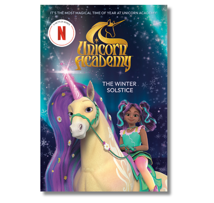 Unicorn Academy: The Winter Solstice