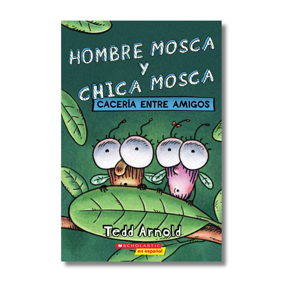 Hombre Mosca y Chica Mosca: Cacería entre amigos