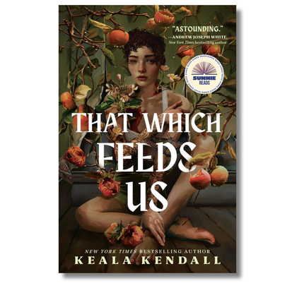 That Which Feeds Us: A Sunnie Reads Select: A Hawaiian Gothic
