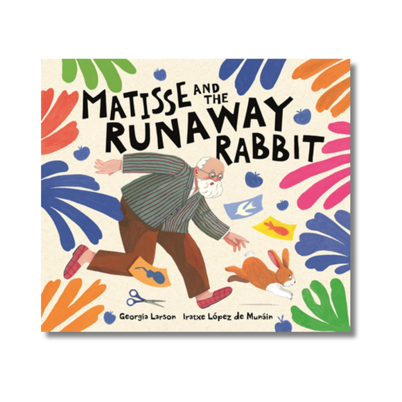 Matisse and the Runaway Rabbit