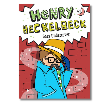Henry Heckelbeck Goes Undercover