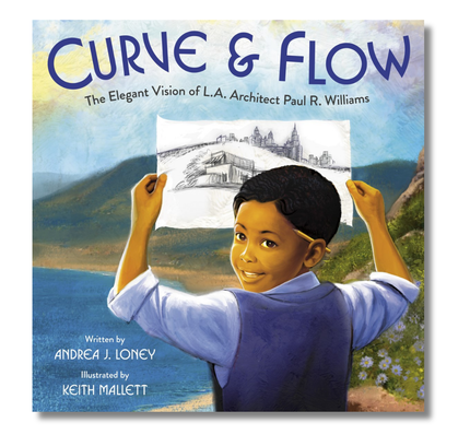 Curve & Flow: The Elegant Vision of L.A. Architect Paul R. Williams