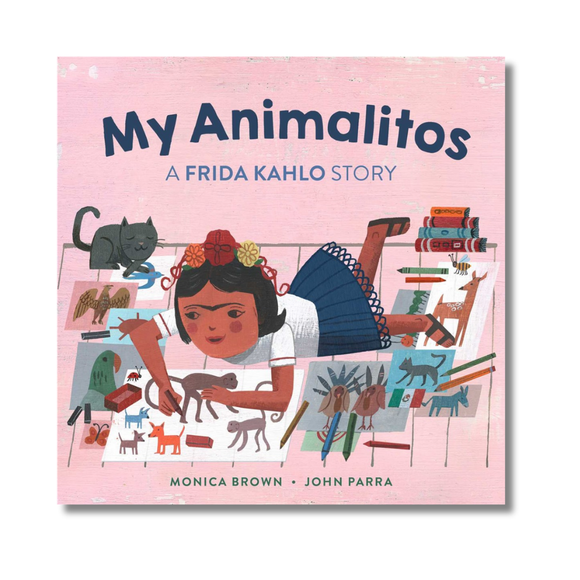 My Animalitos: A Frida Kahlo Story