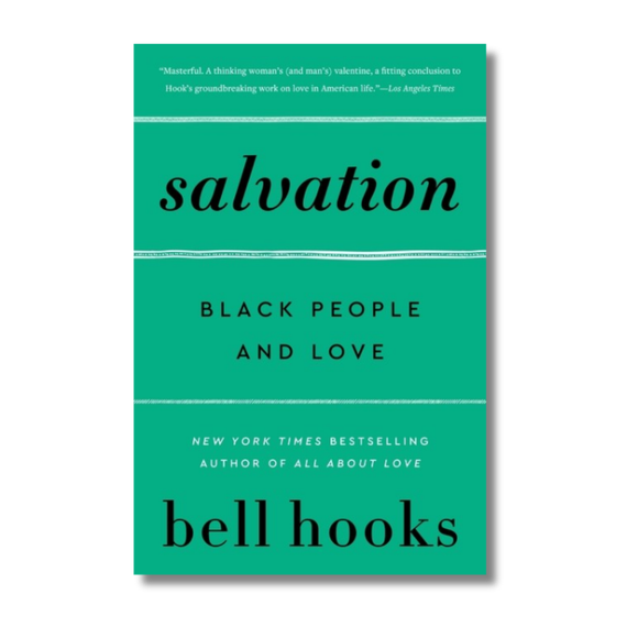 Salvation: Black People and Love